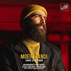 Moein Z – Zibaye Zeshte Man
